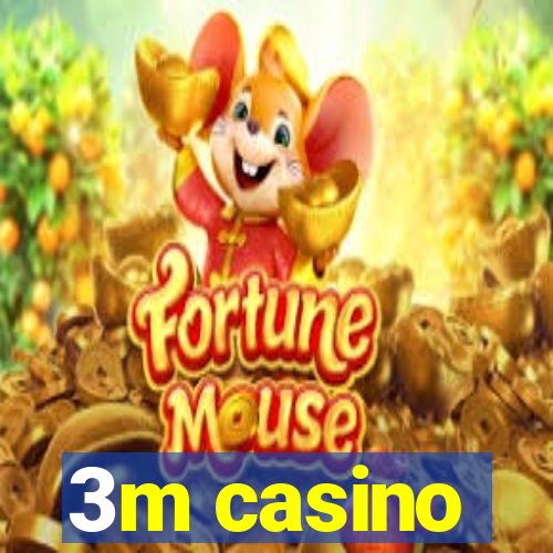 3m casino