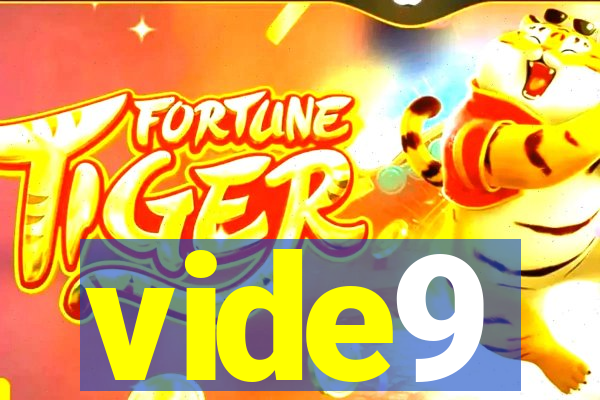 vide9