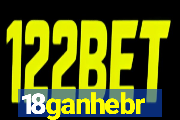 18ganhebr