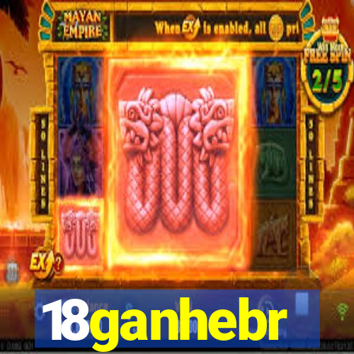 18ganhebr