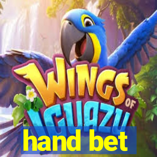 hand bet