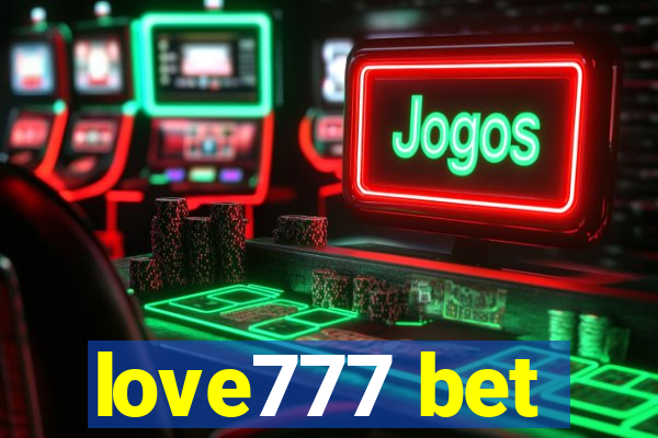love777 bet