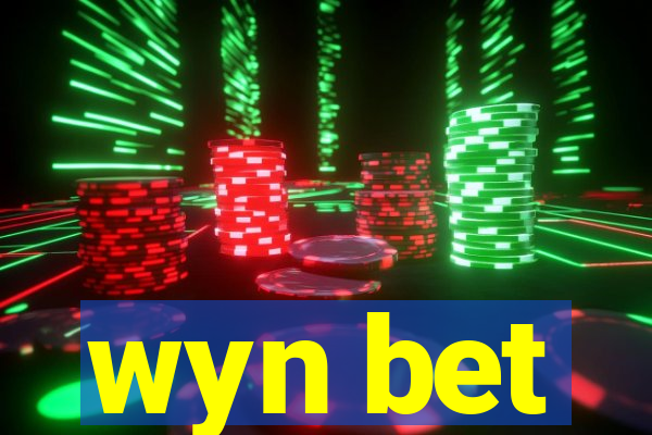 wyn bet