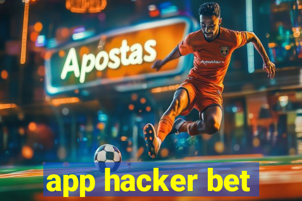 app hacker bet