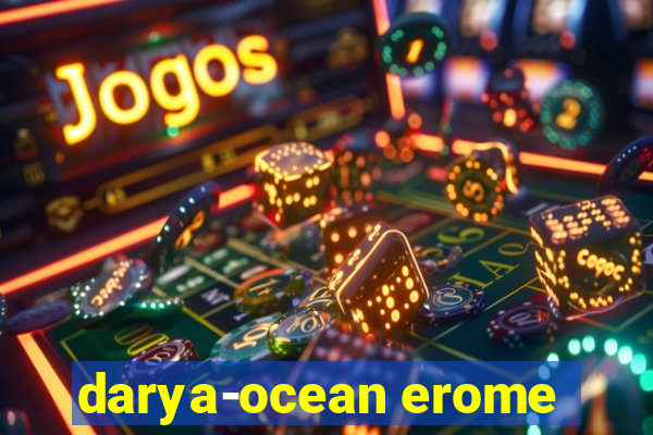 darya-ocean erome