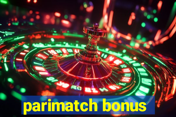 parimatch bonus