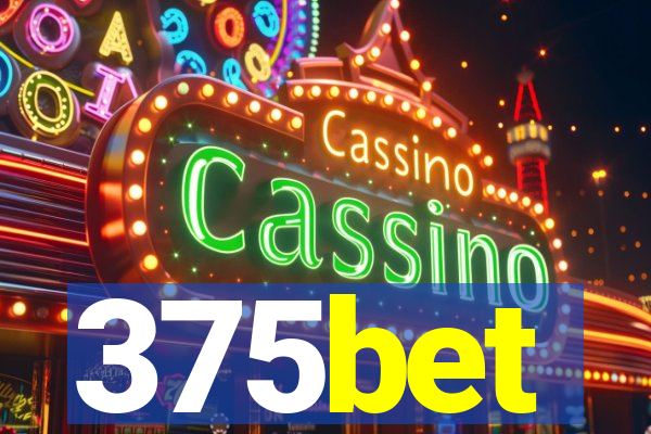 375bet