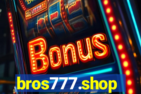 bros777.shop