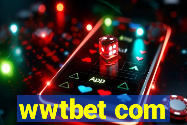 wwtbet com