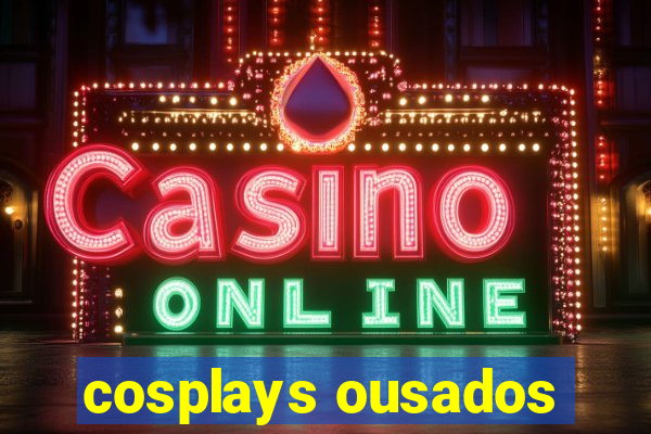 cosplays ousados