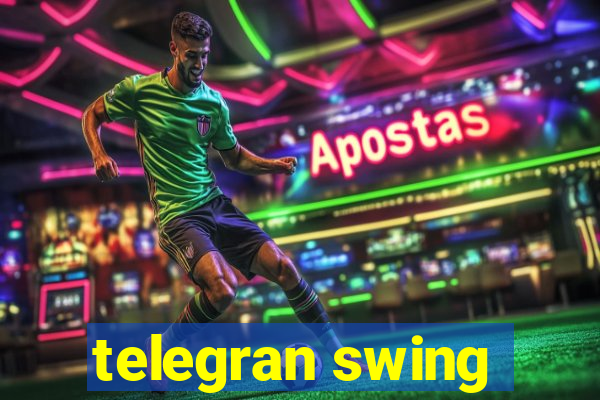 telegran swing