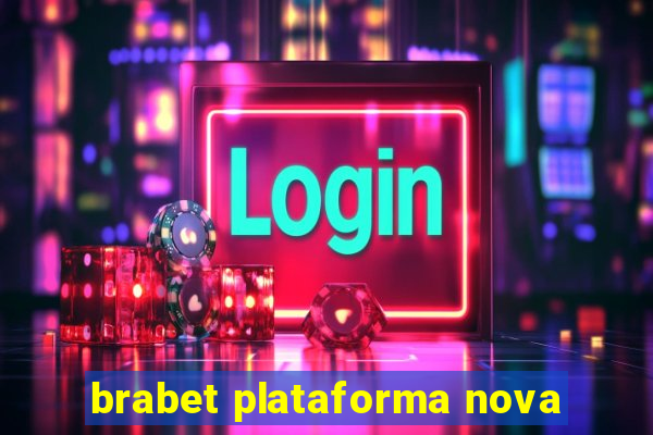 brabet plataforma nova