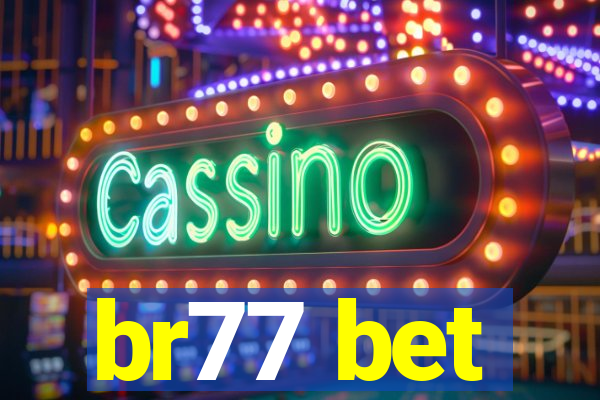 br77 bet