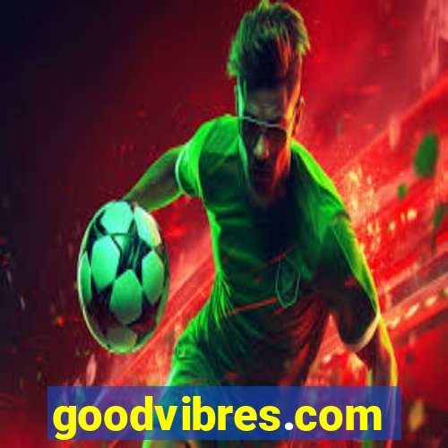 goodvibres.com