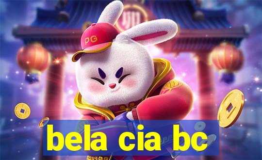bela cia bc