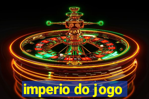 imperio do jogo