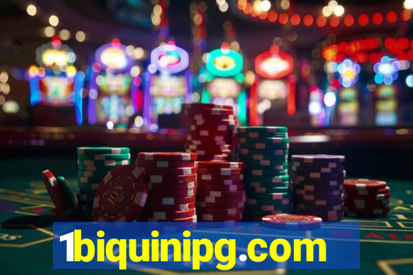 1biquinipg.com