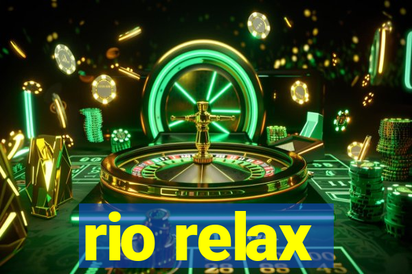 rio relax