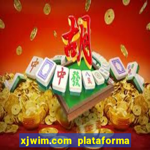xjwim.com plataforma login entrar
