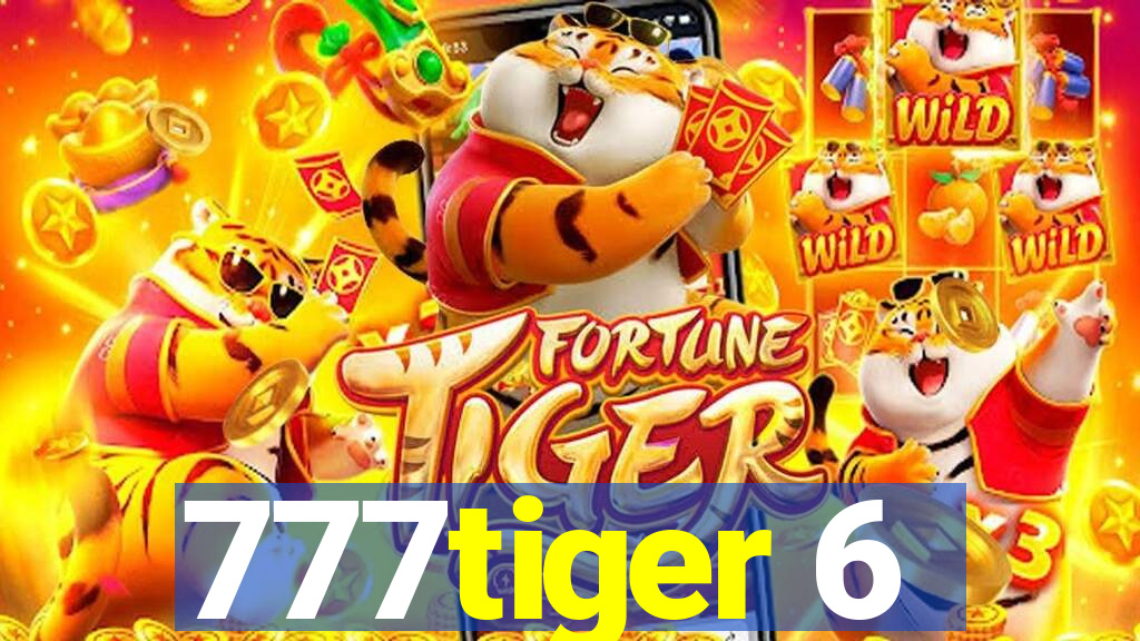 777tiger 6