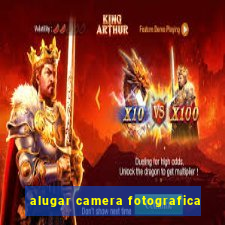alugar camera fotografica