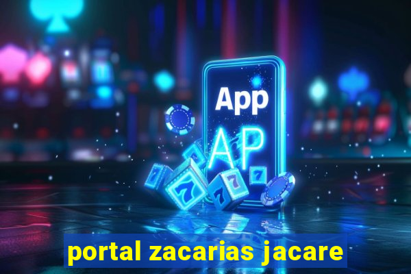 portal zacarias jacare