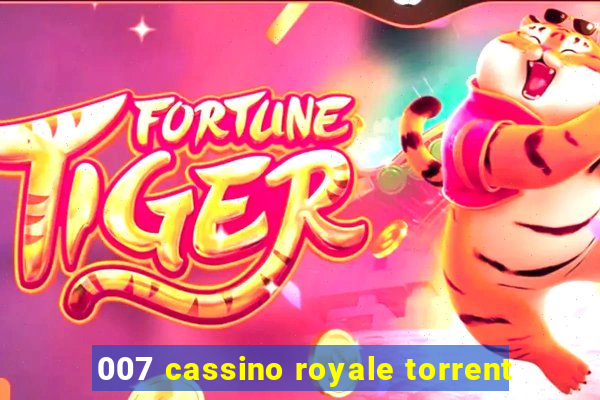 007 cassino royale torrent