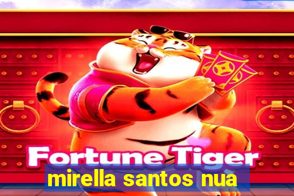 mirella santos nua