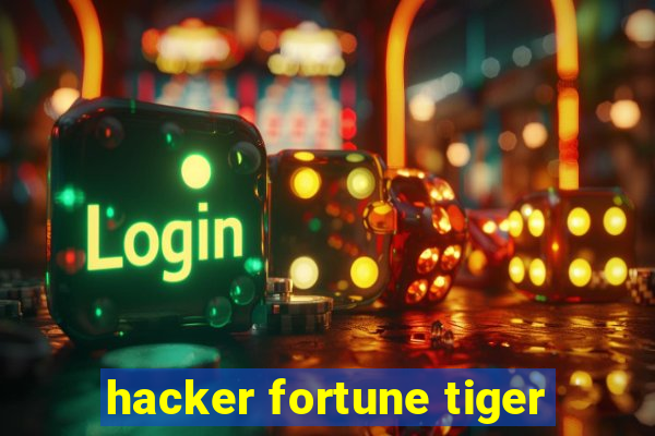 hacker fortune tiger