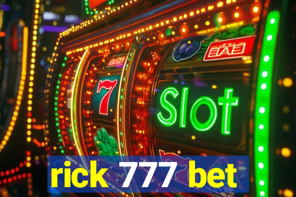 rick 777 bet