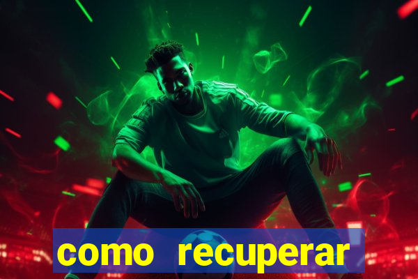 como recuperar senha do fortune tiger