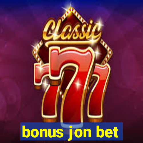 bonus jon bet