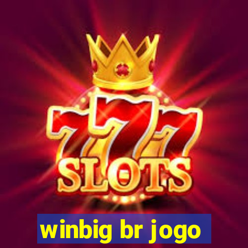winbig br jogo