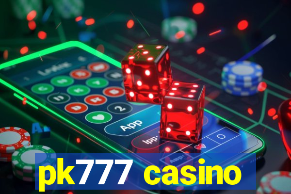 pk777 casino