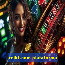 reikf.com plataforma