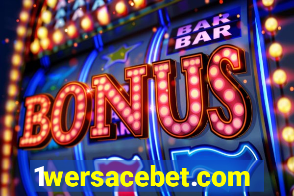 1wersacebet.com