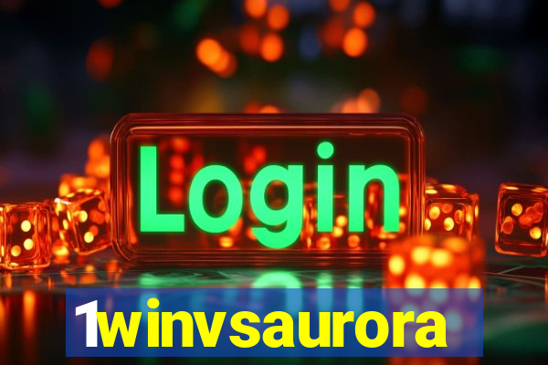 1winvsaurora