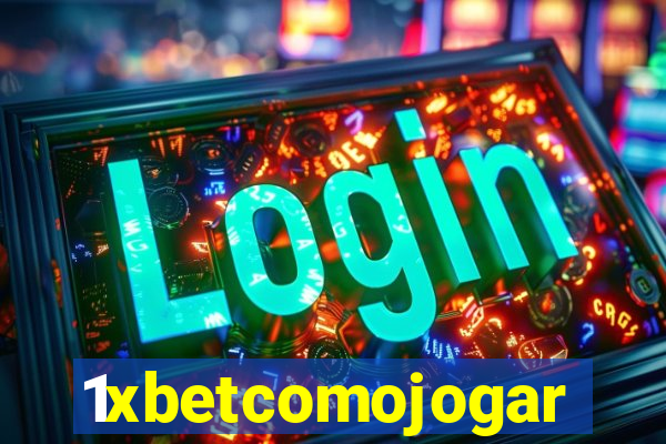1xbetcomojogar