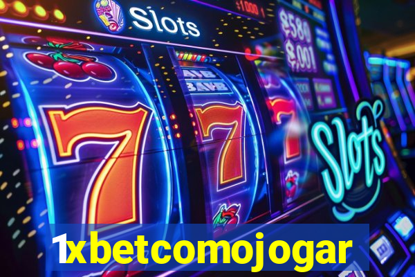 1xbetcomojogar