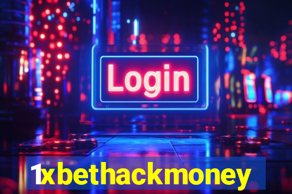 1xbethackmoney