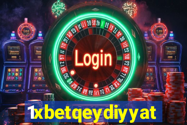 1xbetqeydiyyat