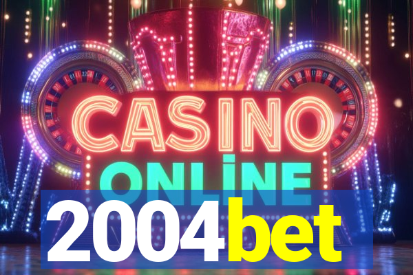 2004bet