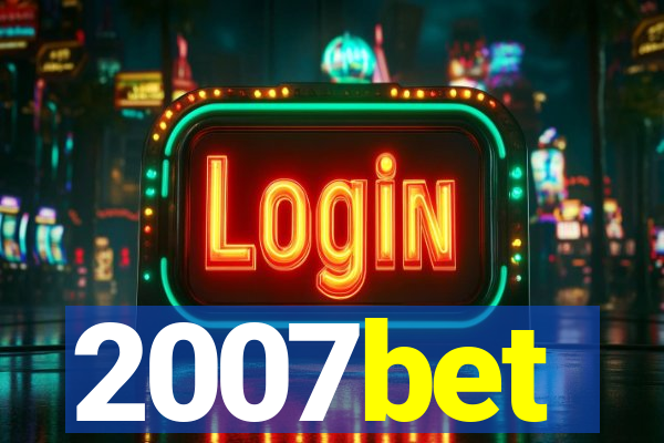 2007bet