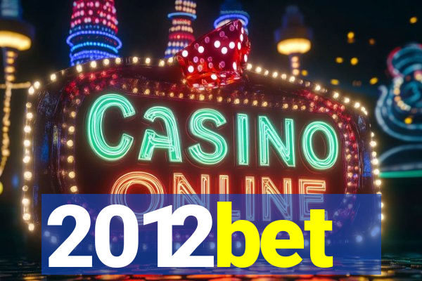 2012bet
