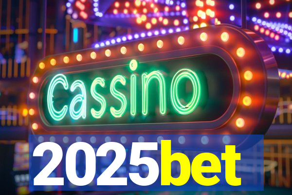 2025bet