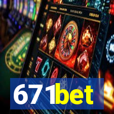 671bet