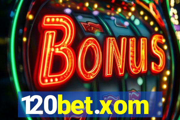 120bet.xom