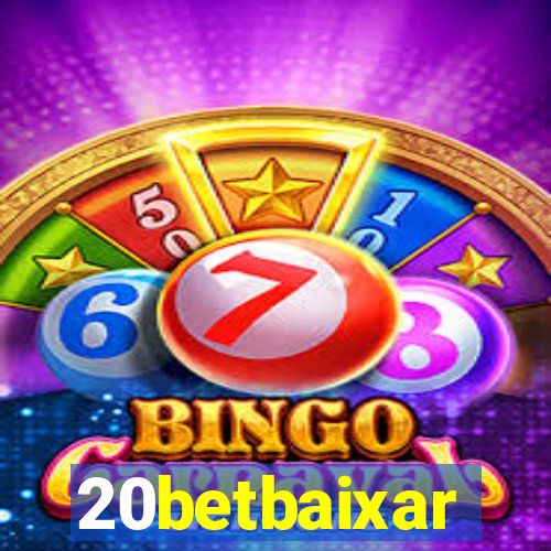 20betbaixar
