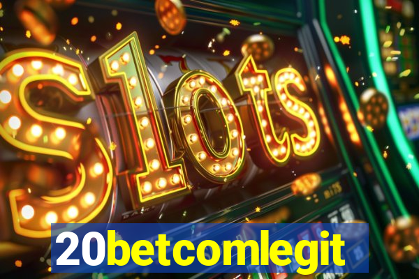 20betcomlegit