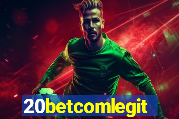20betcomlegit